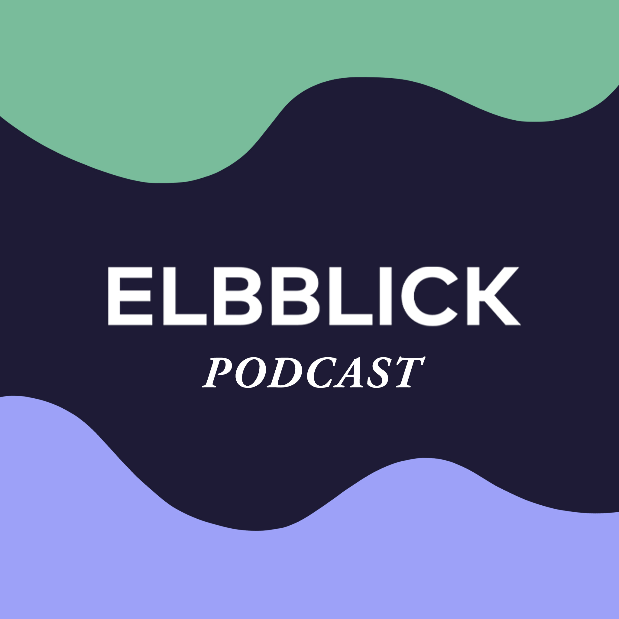 ELBBLICK Podcast ist zurück!